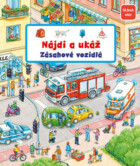 Nájdi a ukáž Zásahové vozidlá