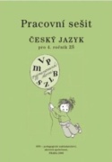 Pracovní sešit Český jazyk pro 4. ročník ZŠ
