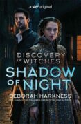 Discovery of Witches 2: Shadow of Night