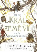 Jak se král Země víl naučil nenávidět příběhy (e-kniha)