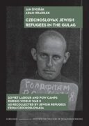 Czechoslovak Jewish Refugees in the Gulag (e-kniha)