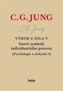 Výbor z díla V. - Snové symboly individuačního procesu - (Psychologie a alchymie I.)