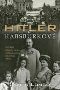Hitler a Habsburkové (e-kniha)