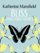 Bliss and Other Stories (e-kniha)