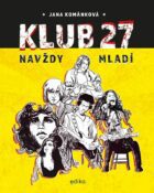 Klub 27 - Navždy mladí