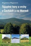 Tajuplné hory a vrchy v Čechách a na Moravě