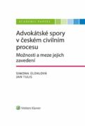 Advokátské spory v českém civilním procesu. Možnosti a meze jejich zavedení (e-kniha)