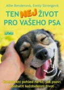 Ten NEJ život pro vašeho psa (e-kniha)