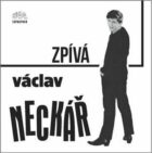 Václav Neckář zpívá pro mladé (CD)