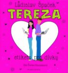 Tereza - Etiketa pro dívky - CDmp3 (Čte Šárka Vaculíková)