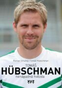Tomáš Hübschman: nenápadná hvězda (e-kniha)
