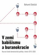 V zemi babišismu a buranokracie (e-kniha)