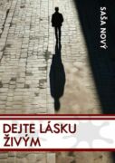 Dejte lásku živým (e-kniha)