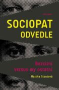 Sociopat odvedle - Bezcitní versus my ostatní