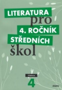 Literatura pro 4. ročník středních škol