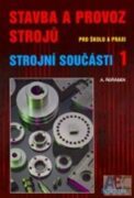 Stavba a provoz strojů - strojní součásti 1