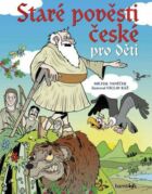 Staré pověsti české pro děti (e-kniha)