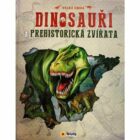 Velká kniha Dinosauři a prehistorická zvířata