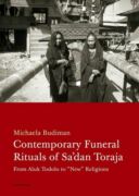Contemporary Funeral Rituals of Sa'dan Toraja. From Aluk Todolo to "New" Religions (e-kniha)