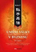 Umění války - Využití válečných strategií v byznysu