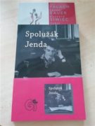 Spolužák Jenda - Pocta Janu Palachovi a dalším živým pochodním v sovětském bloku