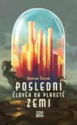 Poslední člověk na planetě Zemi (e-kniha)
