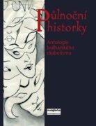 Půlnoční historky - Antologie bulharského diabolismu