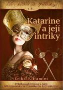 Katarine a její intriky (e-kniha)