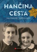 Hančina cesta - Z Holic až do Svaté země