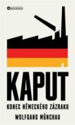 Kaput - Konec německého zázraku