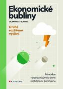 Ekonomické bubliny - Průvodce hospodářskými krizemi od tulipánů po koronu - druhé rozšířené vydání
