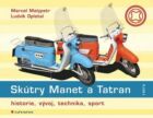 Skútry Manet a Tatran (e-kniha)