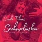 Sedmoláska - nie nová, ale výberová (CD)
