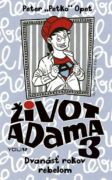 Život Adama 3 - Dvanásť rokov rebelom (e-kniha)