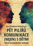 Pět pilířů komunikace (nejen) s dětmi (e-kniha)