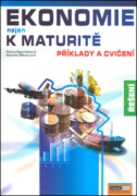 Ekonomie nejen k maturitě Příklady a cvičení Řešení