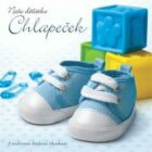 Naše děťátko: Chlapeček - S tradičními dětskými říkankami