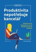 Produktivita nepotřebuje kancelář (e-kniha)