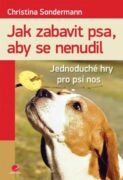 Jak zabavit psa, aby se nenudil (e-kniha)