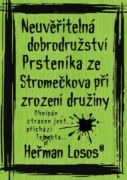 Neuvěřitelná dobrodružství Prsteníka ze Stromečkova při zrození družiny (e-kniha)