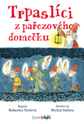 Trpaslíci z pařezového domečku (e-kniha)