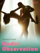 Under Observation – Erotic Short Story (e-kniha)