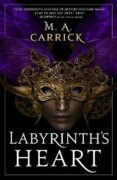 Labyrinth´s Heart: Rook and Rose, Book Three