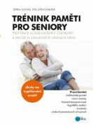 Trénink paměti pro seniory - Prevence Alzheimerovy choroby a dalších závažných onemocnění