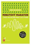 Minutový maraton - Z nuly na 42,195 minut za 8 týdnů