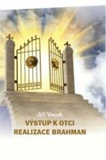 Výstup k Otci - Realizace Brahman