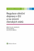 Regulace silniční dopravy v EU a na úrovni členských států (e-kniha)