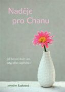 Naděje pro Chanu - Jak hledat Boží vůli, když dítě nepřichází
