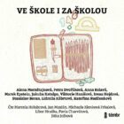 Ve škole i za školou - audioknihovna