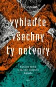 Vyhlaďte všechny ty netvory (e-kniha)